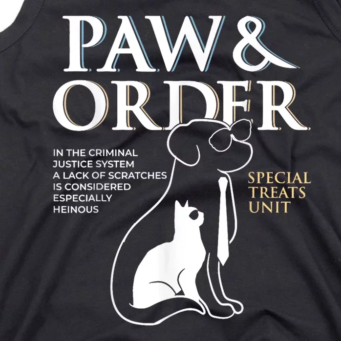 Funny Paw And Order Special Treats Unit Training Dog And Cat Tank Top