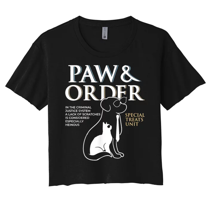 Funny Paw And Order Special Treats Unit Training Dog And Cat Women's Crop Top Tee