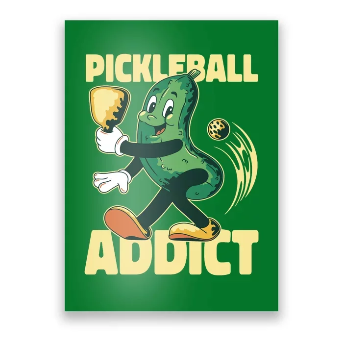 Funny Pickleball Addict Poster