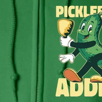 Funny Pickleball Addict Full Zip Hoodie