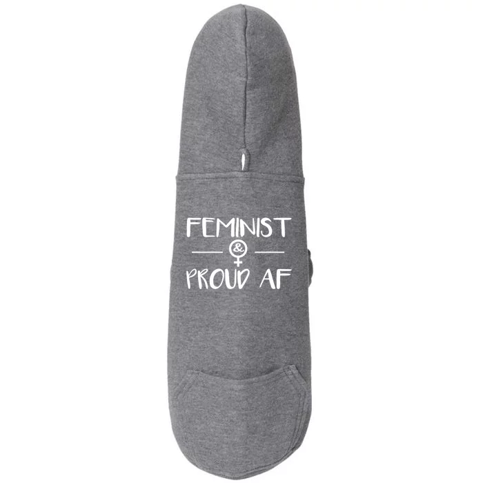 Feminist Proud Af Rights Cute Gift Feminism Gift Doggie 3-End Fleece Hoodie