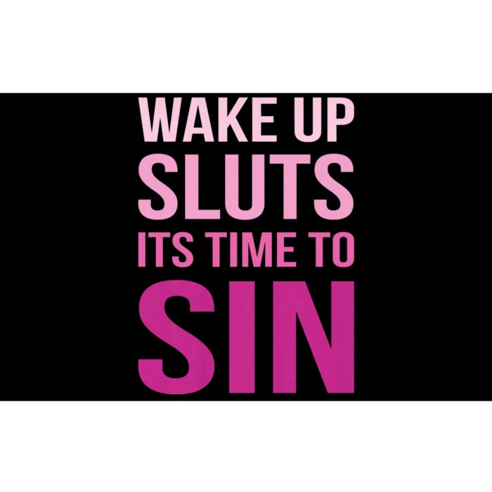 Funny Pride Adult Wake Up Sluts Time To Sin Lgbtq Bumper Sticker