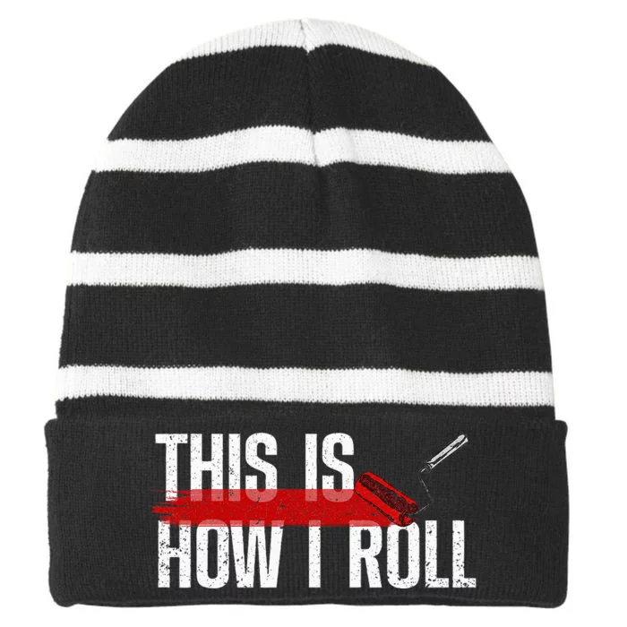 Funny Painter Art For Women Professional Painter Roller Striped Beanie with Solid Band