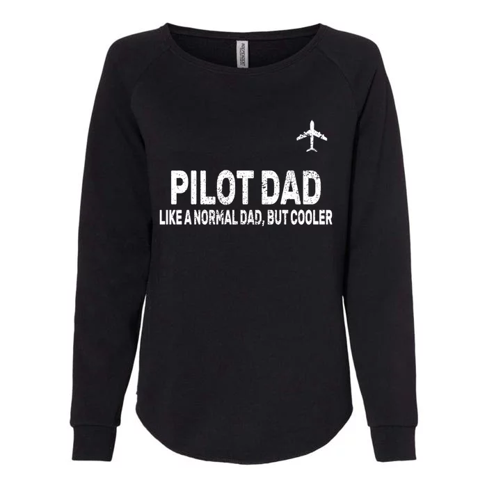 Funny Pilot Art For Dad Cute Aviation Airplane Humor Pilot Gift Womens California Wash Sweatshirt