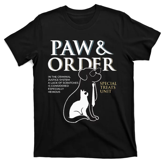 Funny Paw And Order Special Treats Unit Training T-Shirt