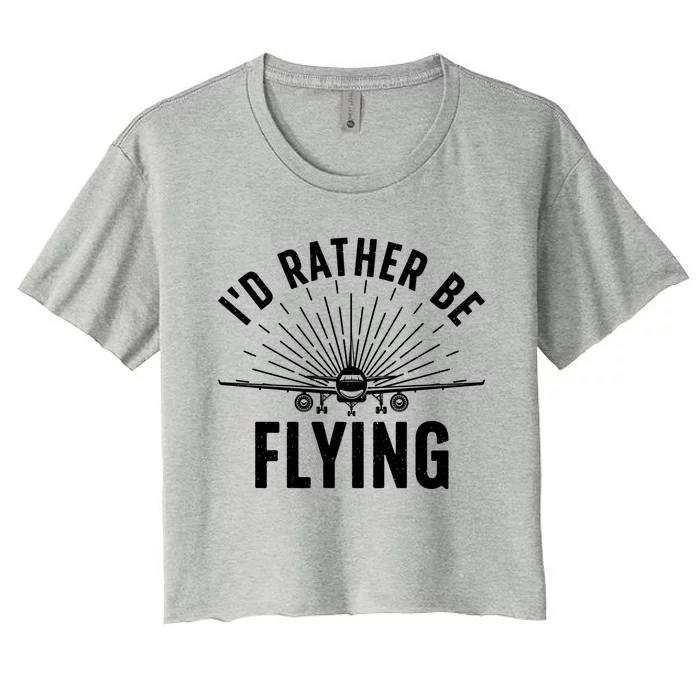 Funny Pilot Art Aviation Pilot Flying Lover Gift Women's Crop Top Tee