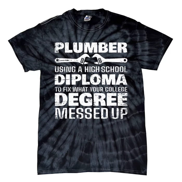 Funny Plumber Art For  Pipefitter Pipe Plumber Tie-Dye T-Shirt