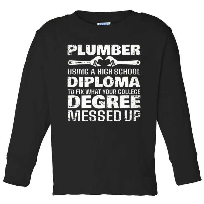 Funny Plumber Art For  Pipefitter Pipe Plumber Toddler Long Sleeve Shirt