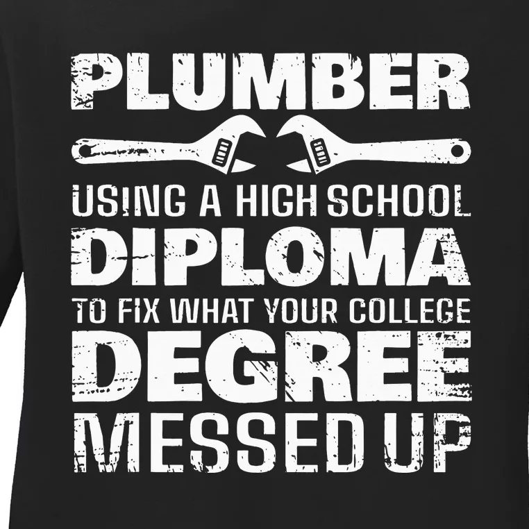 Funny Plumber Art For  Pipefitter Pipe Plumber Ladies Long Sleeve Shirt