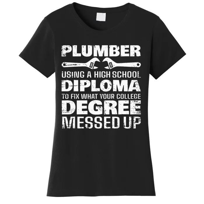 Funny Plumber Art For  Pipefitter Pipe Plumber Women's T-Shirt