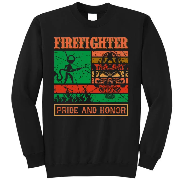 Firefighter Pride And Honor Sweatshirt