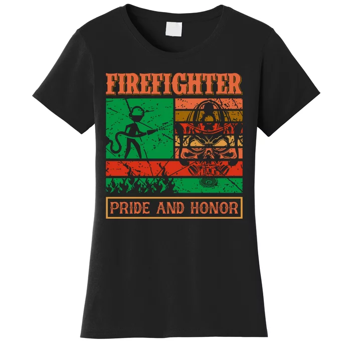 Firefighter Pride And Honor Women's T-Shirt