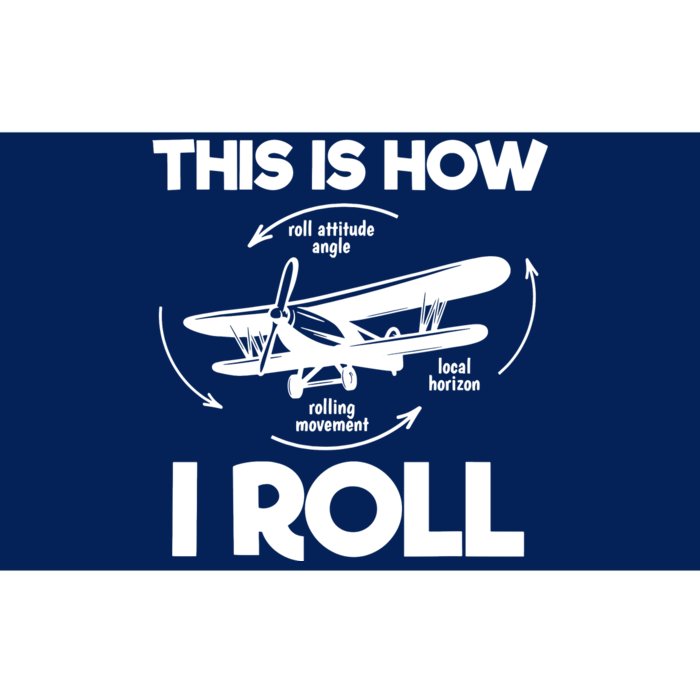 Funny Pilot Airplane Lover Aviation Pilot How I Roll Bumper Sticker