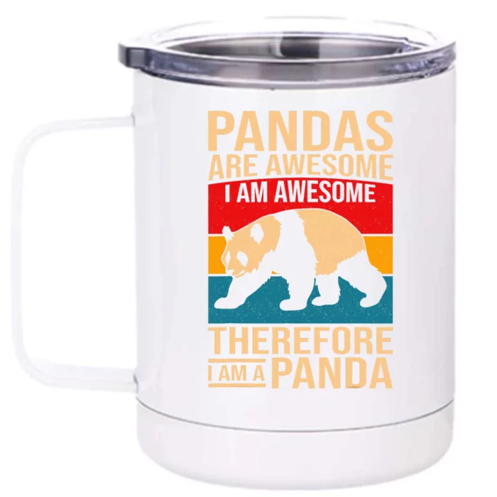 Funny Panda Art For Pandas Are Awesome Front & Back 12oz Stainless Steel Tumbler Cup