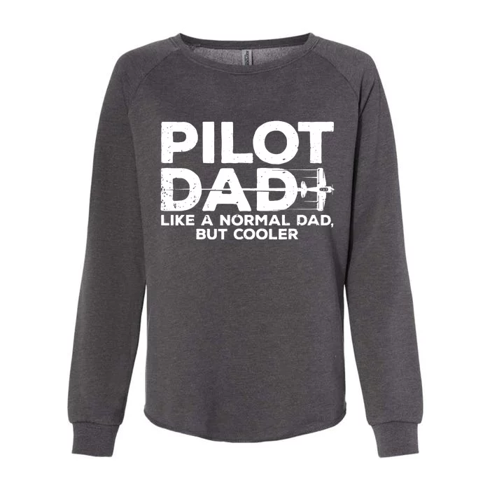 Funny Pilot Art For Dad Men Aviation Airplane Aircraft Pilot Womens California Wash Sweatshirt