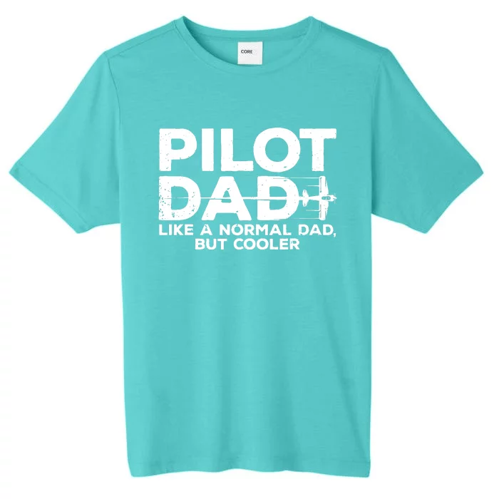 Funny Pilot Art For Dad Men Aviation Airplane Aircraft Pilot ChromaSoft Performance T-Shirt