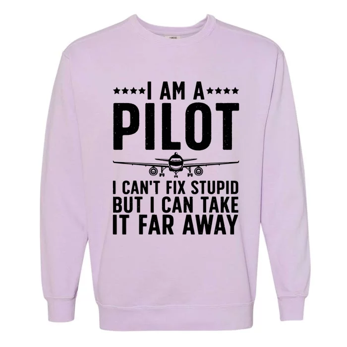 Funny Pilot Art For Men Women Aircraft Themed Airplane Pilot Garment-Dyed Sweatshirt