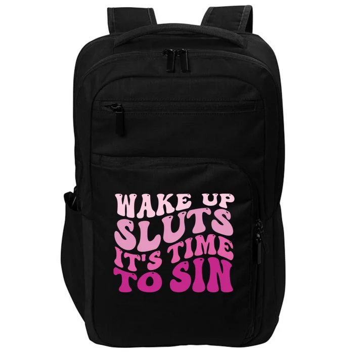 Funny Pride Adult Wake Up Sluts Time To Sin LGBTQ Impact Tech Backpack