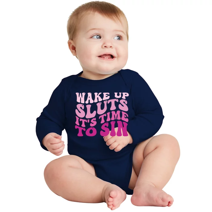 Funny Pride Adult Wake Up Sluts Time To Sin LGBTQ Baby Long Sleeve Bodysuit