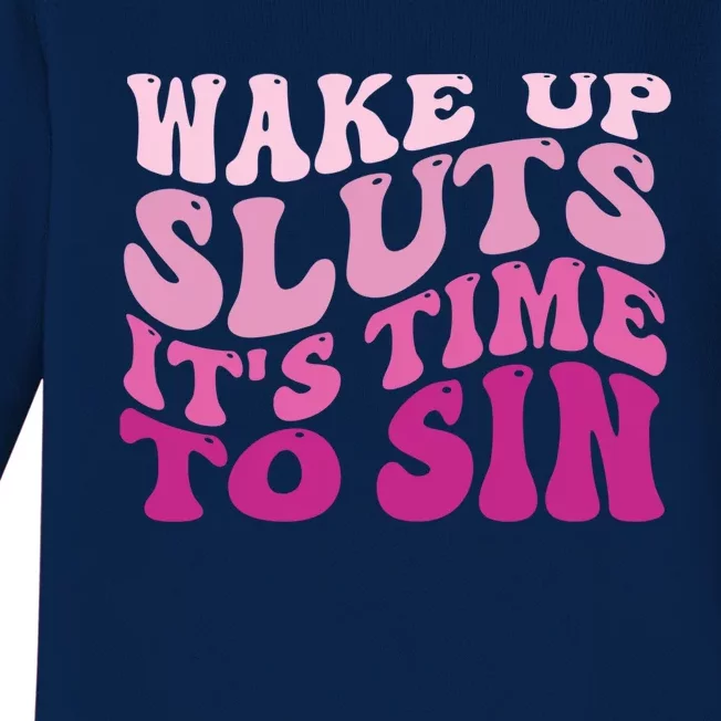 Funny Pride Adult Wake Up Sluts Time To Sin LGBTQ Baby Long Sleeve Bodysuit