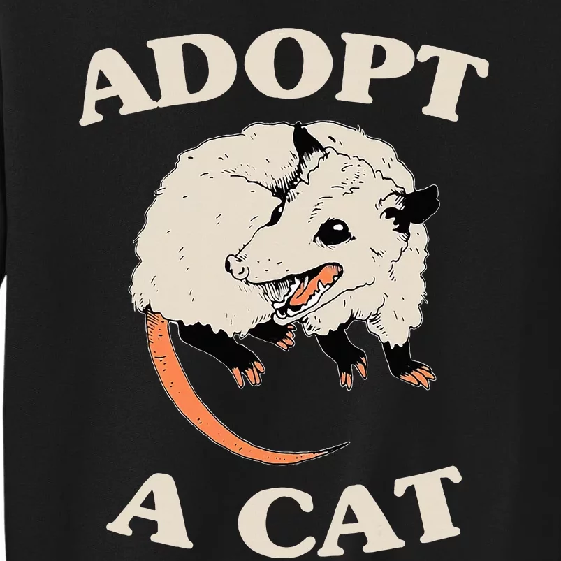 Funny Possum Adopt A Cat Cute Opossums Team Trash Vibes Tall Sweatshirt