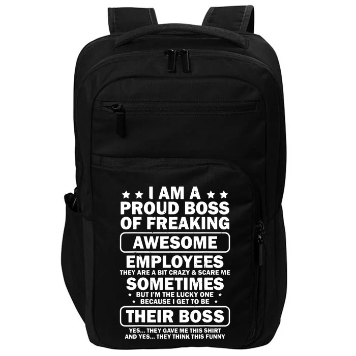 Funny Proud Boss Employee Appreciation Office Funny Boss Impact Tech Backpack