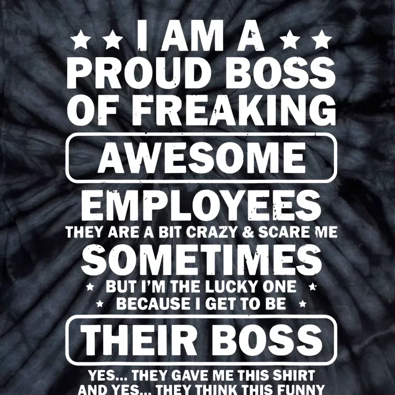 Funny Proud Boss Employee Appreciation Office Funny Boss Tie-Dye T-Shirt