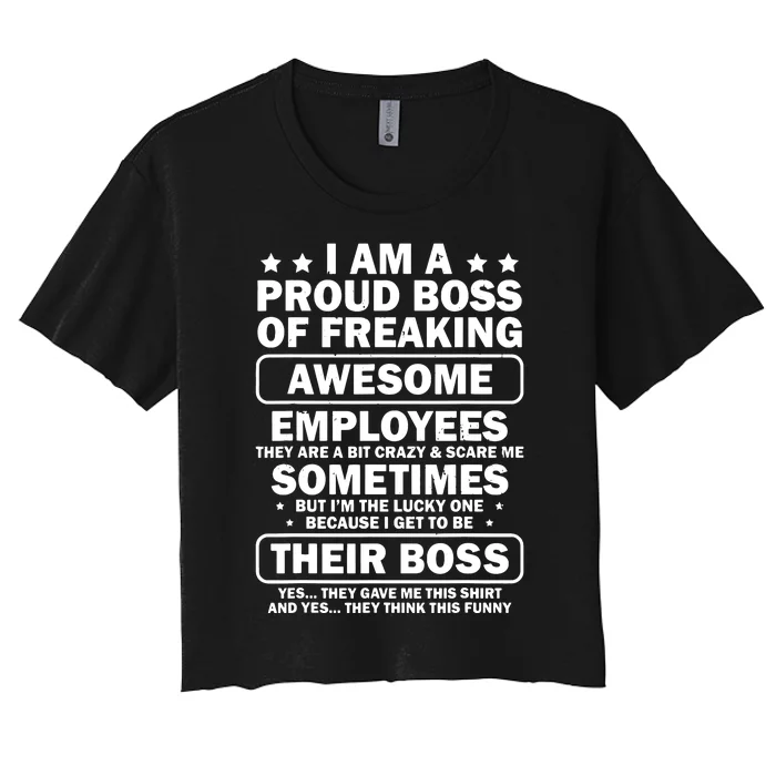 Funny Proud Boss Employee Appreciation Office Funny Boss Women's Crop Top Tee