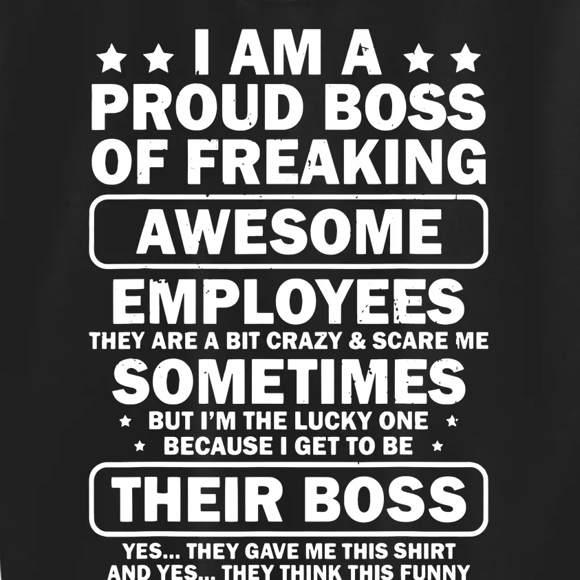 Funny Proud Boss Employee Appreciation Office Funny Boss Kids Sweatshirt