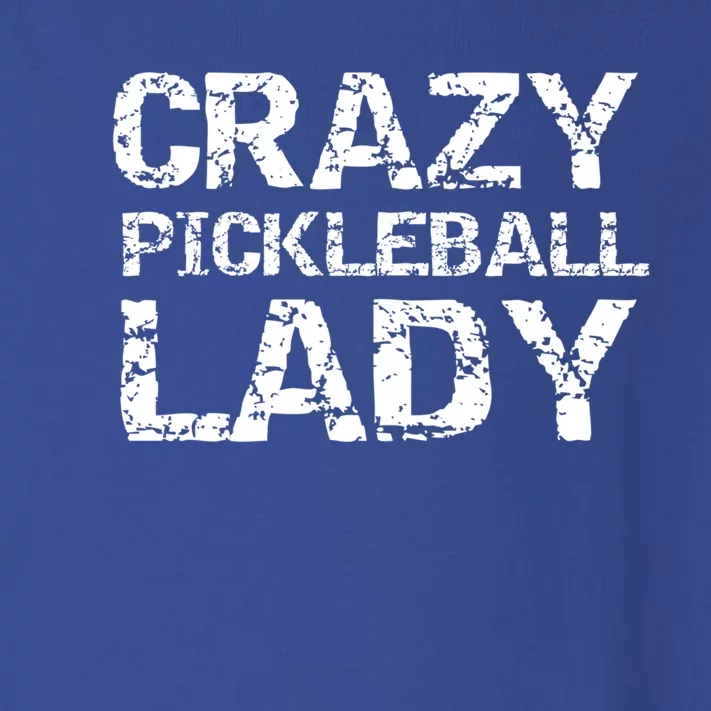 Funny Pickle Ball Quote Fun Crazy Pickleball Lady Gift Toddler Long Sleeve Shirt