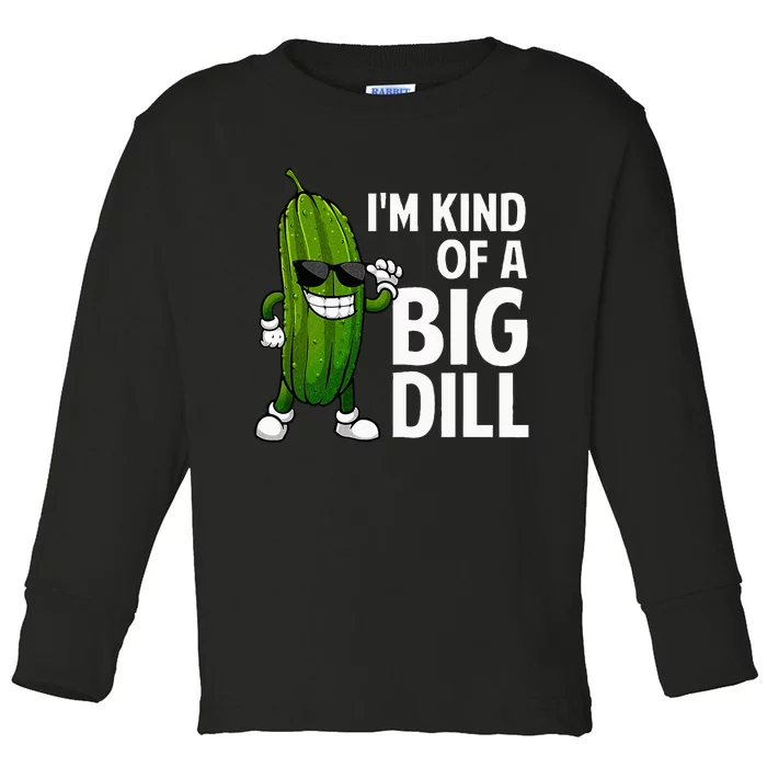 Funny Pickle Big Dill Pickle Lover Toddler Long Sleeve Shirt