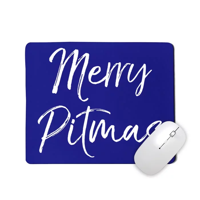 Funny Pit Bull Pun Christmas Joke Pitbull Owner Merry Pitmas Gift Mousepad