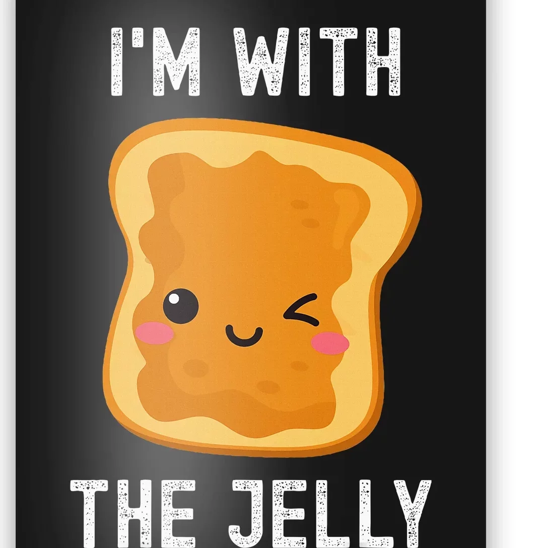 Funny Peanut Butter & Jelly Matching His & Hers Couples Poster