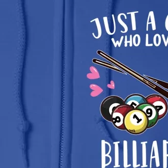 Funny Pool Billiard Lover Just A Who Loves Billiards Gift Full Zip Hoodie