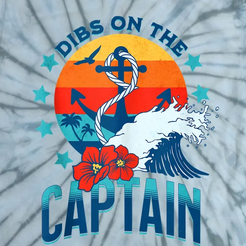 Funny Pontoon Boat Captain Dibs On The Captain Tie-Dye T-Shirt