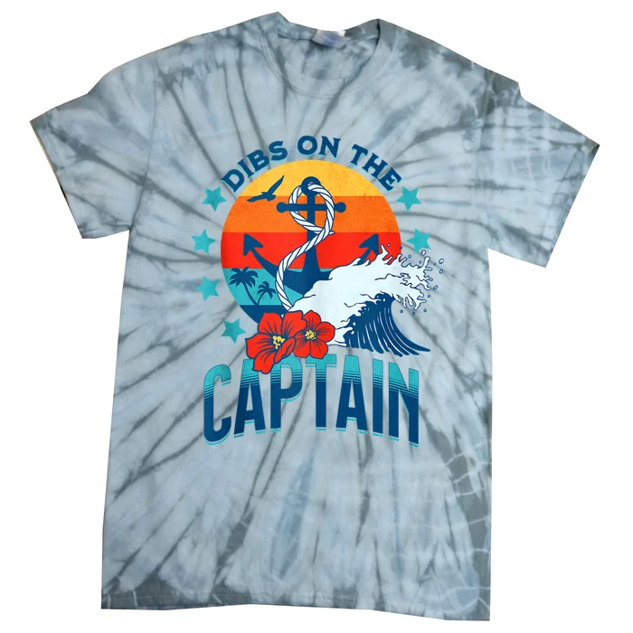 Funny Pontoon Boat Captain Dibs On The Captain Tie-Dye T-Shirt