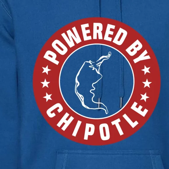 Funny Powered By Chipotle Design Chili Pepper Cute Gift Premium Hoodie