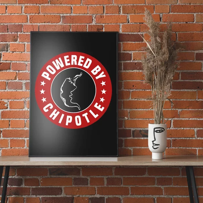 Funny Powered By Chipotle Design Chili Pepper Poster