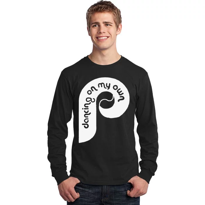 Funny Philadelphia Baseball I Keep Dancing On My Tall Long Sleeve T-Shirt