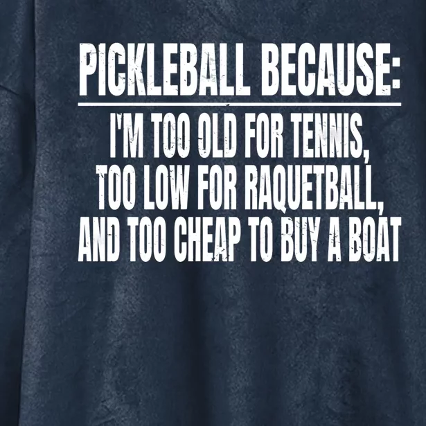 Funny Pickleball Because Pickleball Saying Pickleball Quote Cool Gift Hooded Wearable Blanket