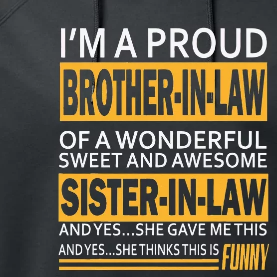 Funny Proud Brother In Law Gifts From Sister In Law Birthday Performance Fleece Hoodie