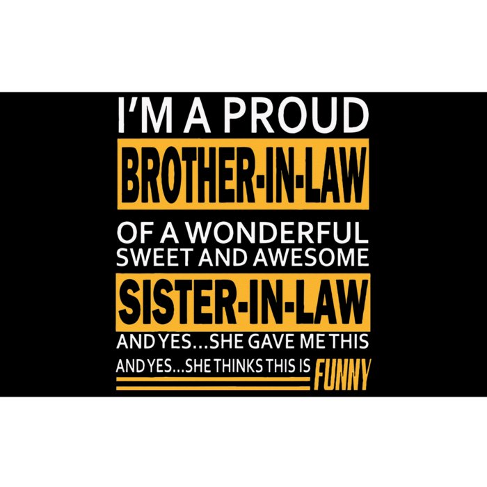 Funny Proud Brother In Law Gifts From Sister In Law Birthday Bumper Sticker