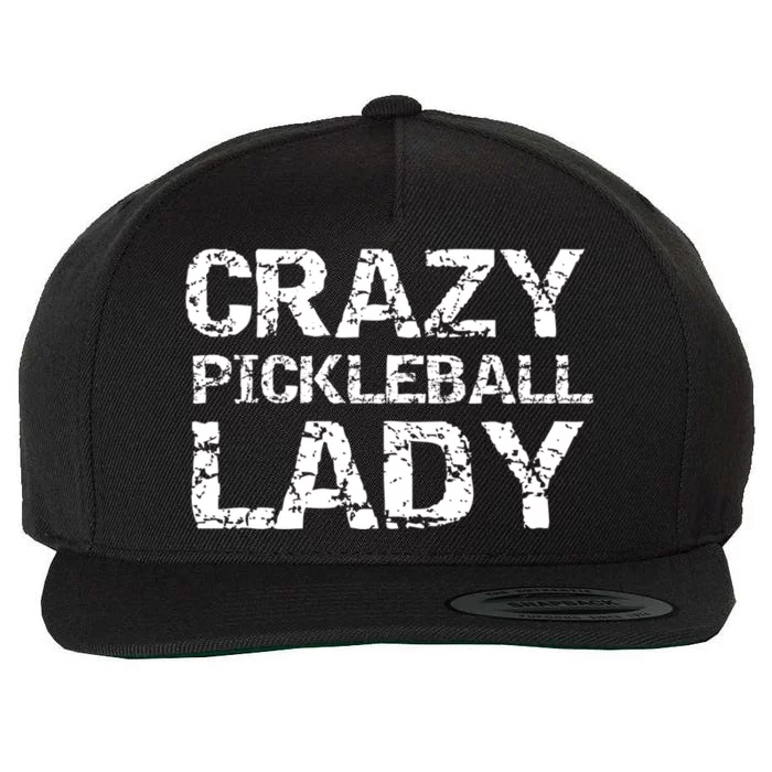 Funny Pickle Ball Quote Fun Crazy Pickleball Lady Gift Wool Snapback Cap