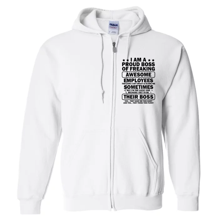 Funny Proud Boss Employee Appreciation Office Funny Boss Full Zip Hoodie