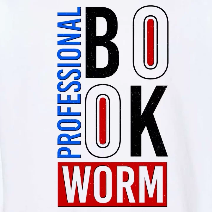 Funny Professional Book Worm Garment-Dyed Sweatshirt