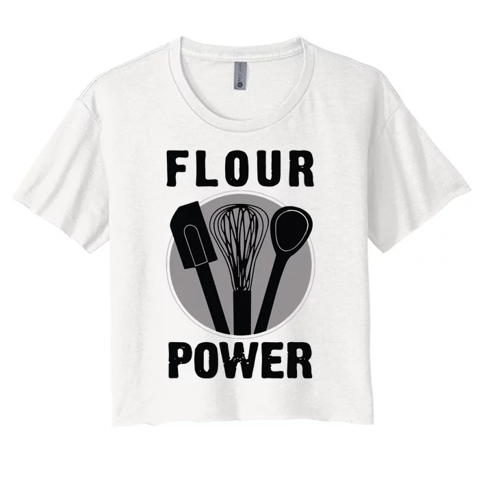 FLOUR POWER Baking Cooking Bread Making Chefs Women's Crop Top Tee