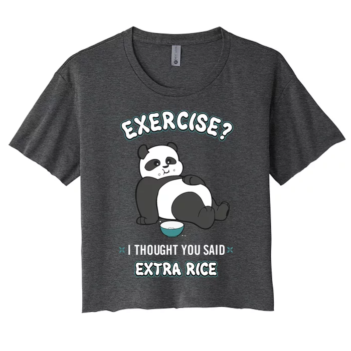 Funny Panda Bear Exercise I Thought You Said Extra Rice Women's Crop Top Tee