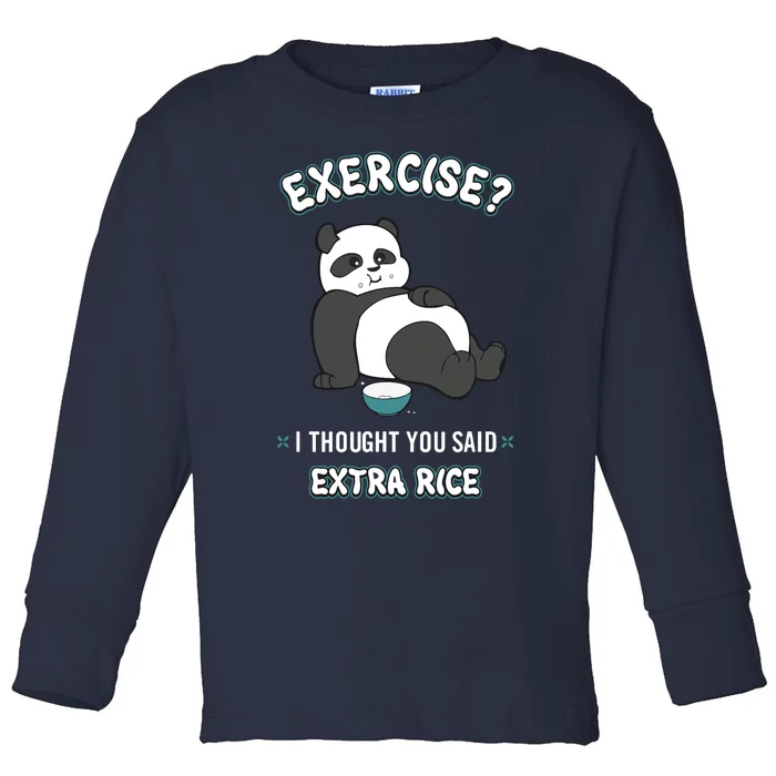 Funny Panda Bear Exercise I Thought You Said Extra Rice Toddler Long Sleeve Shirt