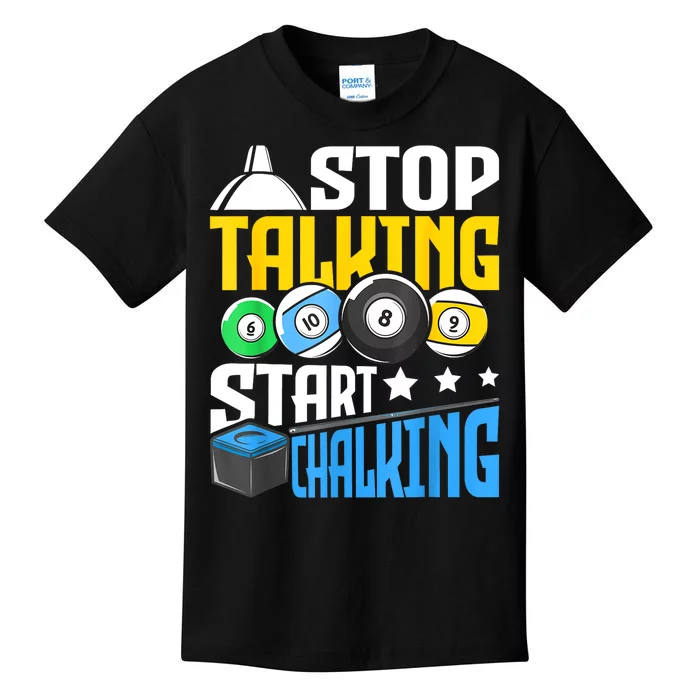 Funny Pool Billiard Player Stop Talking Start Chalking Gift Kids T-Shirt