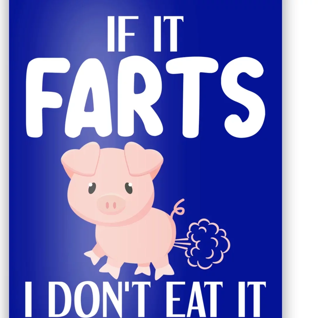 Funny Powered By All Plants If It Farts I Dont Eat It Gift Poster